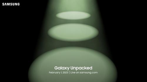 三星明将办新品发布会推旗舰手机Galaxy S23